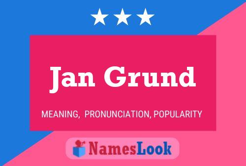 Jan Grund 名字海报