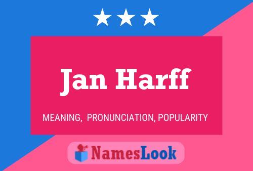 Jan Harff 名字海报