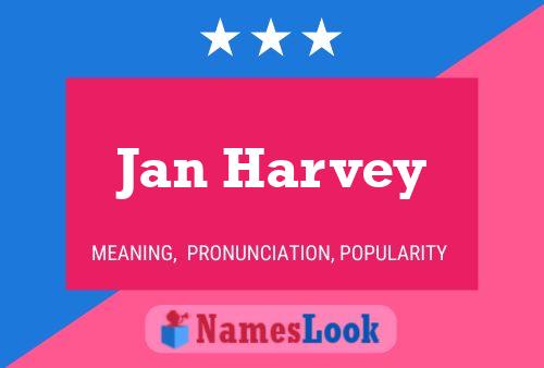 Jan Harvey 名字海报