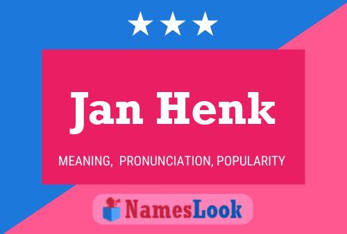 Jan Henk 名字海报