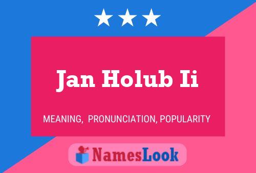 Jan Holub Ii 名字海报