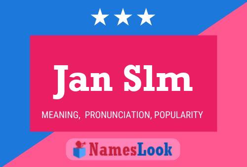 Jan Slm 名字海报