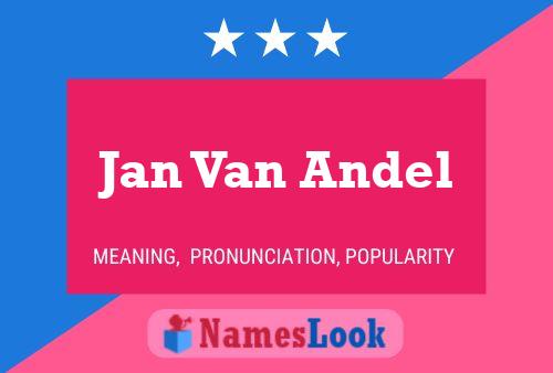 Jan Van Andel 名字海报