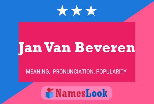 Jan Van Beveren 名字海报