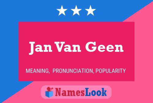 Jan Van Geen 名字海报