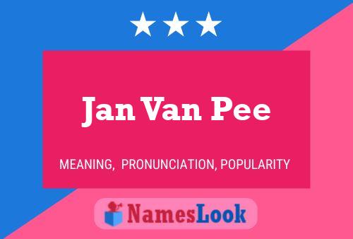 Jan Van Pee 名字海报