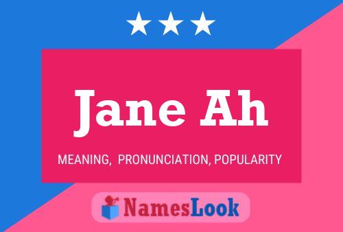 Jane Ah 名字海报