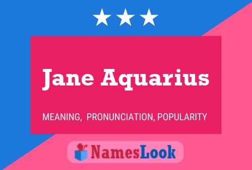 Jane Aquarius 名字海报