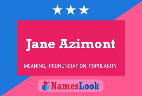 Jane Azimont 名字海报