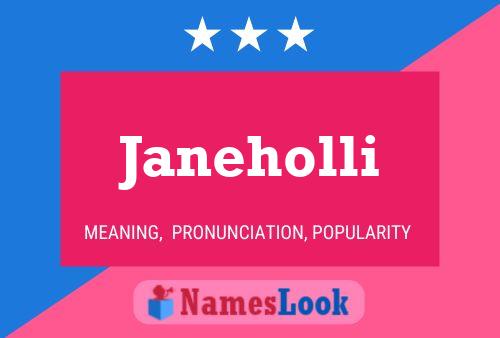 Janeholli 名字海报