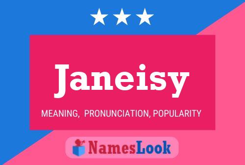 Janeisy 名字海报