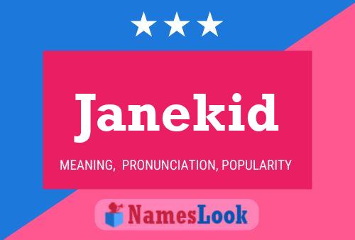 Janekid 名字海报