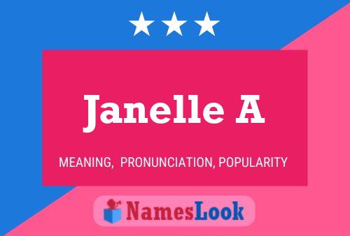 Janelle A 名字海报