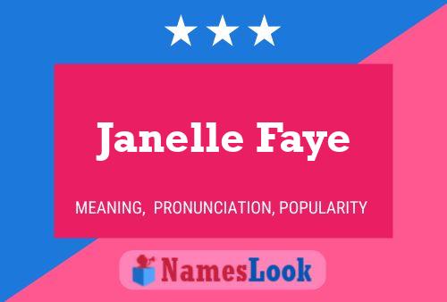 Janelle Faye 名字海报