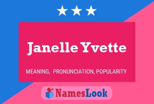 Janelle Yvette 名字海报