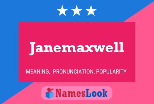 Janemaxwell 名字海报