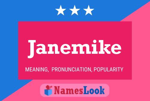 Janemike 名字海报