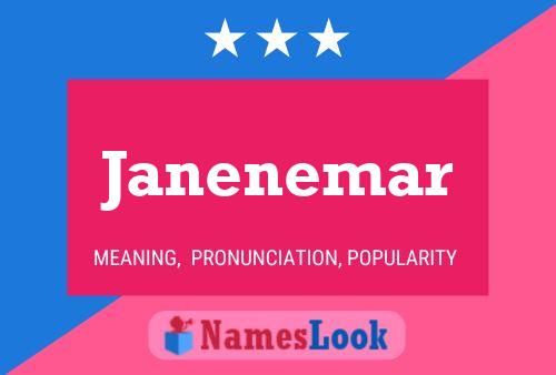 Janenemar 名字海报