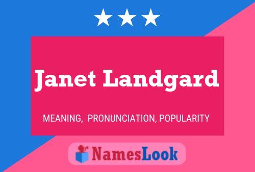 Janet Landgard 名字海报