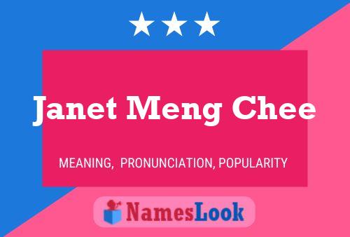 Janet Meng Chee 名字海报