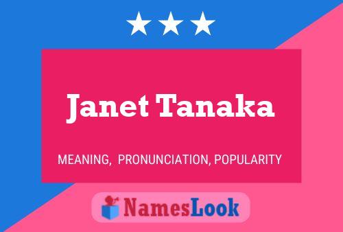 Janet Tanaka 名字海报