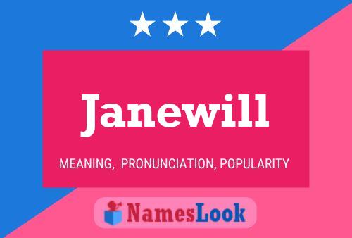 Janewill 名字海报