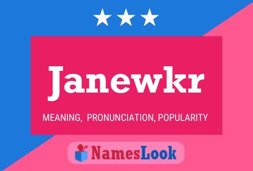 Janewkr 名字海报