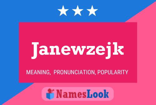 Janewzejk 名字海报