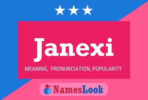 Janexi 名字海报