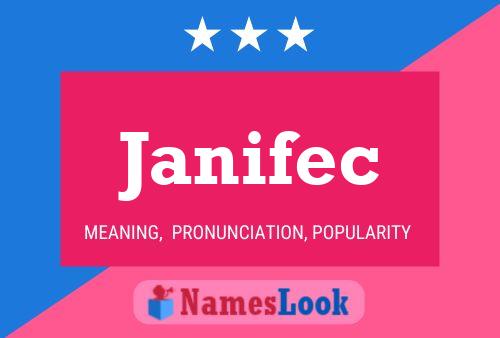 Janifec 名字海报