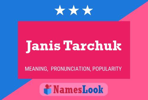 Janis Tarchuk 名字海报