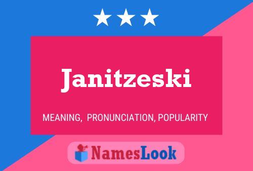 Janitzeski 名字海报