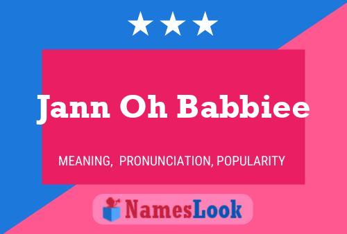 Jann Oh Babbiee 名字海报