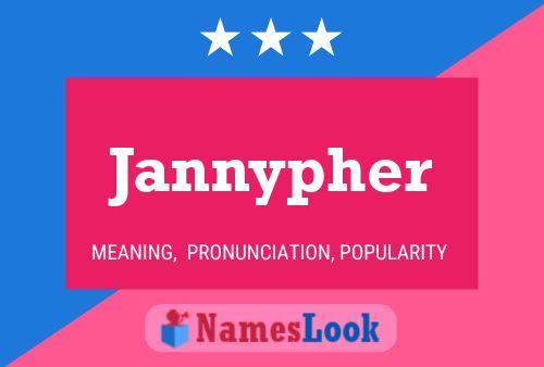 Jannypher 名字海报