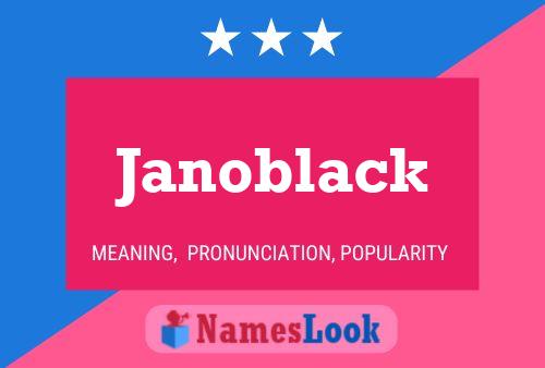 Janoblack 名字海报