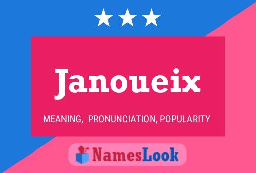 Janoueix 名字海报