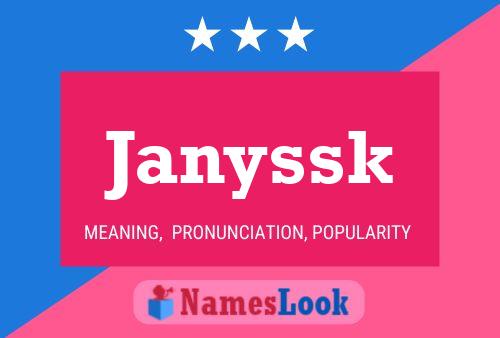 Janyssk 名字海报