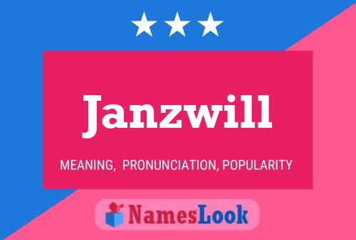 Janzwill 名字海报