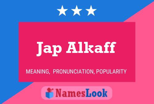 Jap Alkaff 名字海报