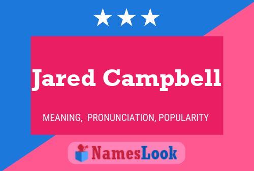 Jared Campbell 名字海报