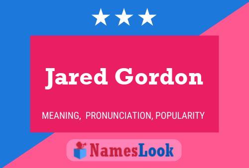 Jared Gordon 名字海报