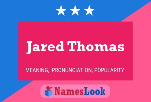 Jared Thomas 名字海报