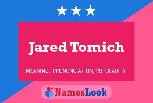 Jared Tomich 名字海报