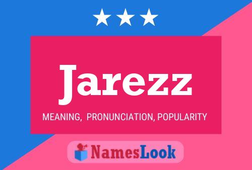 Jarezz 名字海报