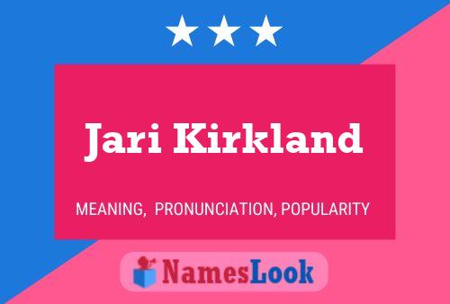 Jari Kirkland 名字海报