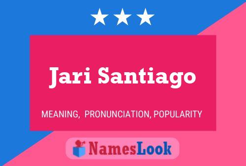 Jari Santiago 名字海报