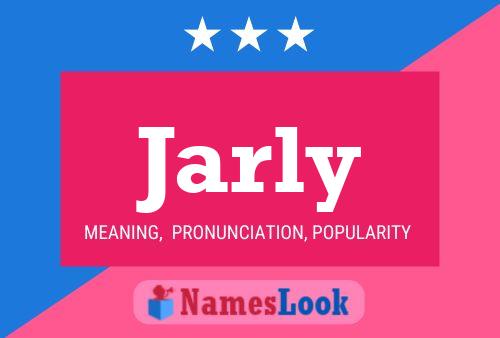 Jarly 名字海报