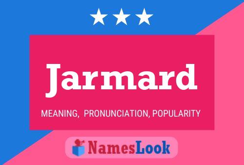 Jarmard 名字海报