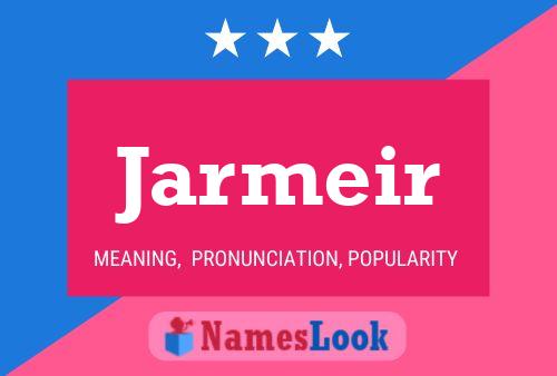 Jarmeir 名字海报