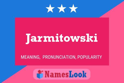 Jarmitowski 名字海报